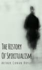 The History Of Spiritualism - Book