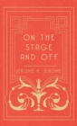 On The Stage And Off - Book