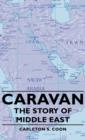 Caravan - The Story Of Middle East - Book