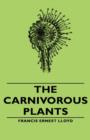 The Carnivorous Plants - Book