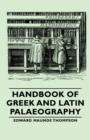 Handbook Of Greek And Latin Palaeography - Book