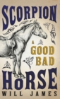 Scorpion - A Good Bad Horse - Book