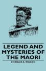 Legend And Mysteries Of The Maori - Book