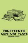 Nineteenth Century Plays - Book