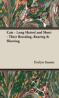Cats - Long Haired and Short - Their Breeding, Rearing & Showing - Book