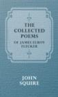 The Collected Poems Of James Elroy Flecker - Book