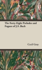The Forty-Eight Preludes and Fugues of J.S .Bach - Book