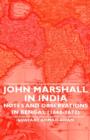 John Marshall In India - Notes and Observations in Bengal (1668-1672) - Book