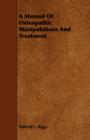 A Manual Of Osteopathic Manipulations And Treatment - Book