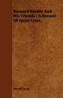 Bernard Barton And His Friends : A Record Of Quiet Lives. - Book