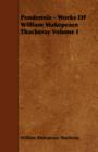 Pendennis - Works OF William Makepeace Thackeray Volume I - Book