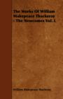 The Works Of William Makepeace Thackeray - The Newcomes Vol. I. - Book