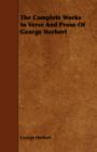 The Complete Works In Verse And Prose Of George Herbert - Book