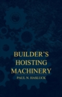Builder's Hoisting Machinery - Book