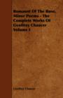Romaunt Of The Rose, Minor Poems - The Complete Works Of Geoffrey Chaucer Volume I - Book