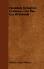 Essentials In English Grammar - For The Use Of Schools - Book