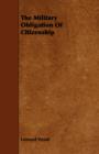 The Military Obligation Of Citizenship - Book