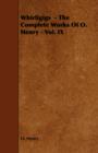 Whirligigs - The Complete Works Of O. Henry - Vol. IX - Book