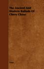 The Ancient And Modern Ballads Of Chevy Chase - Book