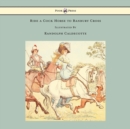 Ride A Cock Horse To Banbury Cross - Book