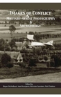 Images of Conflict : Military Aerial Photography and Archaeology - Book