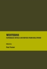 None Westerns : Paperback Novels and Movies from Hollywood - eBook