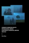 Cinematic Narration and its Psychological Impact : Functions of Cognition, Emotion and Play - Book