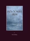 None Holocaust Film : The Political Aesthetics of Ideology - eBook