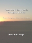 None Uprooting Geographic Thoughts in India : Toward Ecology and Culture in 21st Century - eBook