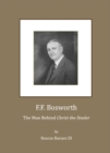 None F.F. Bosworth : The Man behind "Christ the Healer" - eBook