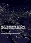 None Multilingual Europe : Reflections on Language and Identity - eBook