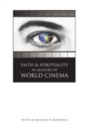 None Faith and Spirituality in Masters of World Cinema - eBook