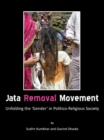 None Jata Removal Movement : Unfolding the 'Gender' in Politico-Religious Society - eBook