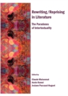 None Rewriting/Reprising in Literature : The Paradoxes of Intertextuality - eBook