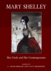 None Mary Shelley : Her Circle and Her Contemporaries - eBook