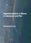 None Representations of Illness in Literature and Film - eBook
