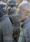 The Survival of Myth : Innovation, Singularity and Alterity - eBook