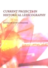 None Current Projects in Historical Lexicography - eBook