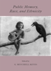 None Public Memory, Race, and Ethnicity - eBook