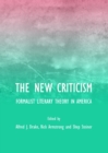 The New Criticism : Formalist Literary Theory in America - Book