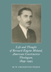 None Life and Thought of Bernard Eugene Meland, American Constructive Theologian, 1899-1993 - eBook