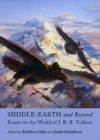 None Middle-earth and Beyond : Essays on the World of J. R. R. Tolkien - eBook