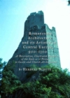 Romanesque Architecture and Its Artistry in Central Europe, 900-1300 : A Descriptive, Illustrated Analysis of the Style as it Pertains to Castle and Church Architecture - Book