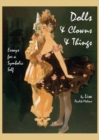 Dolls & Clowns & Things : Essays for a Symbolic Self - Book