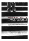 None Following the Path from Teaching to Research University : Increasing Knowledge Productivity - eBook