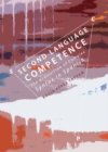 None Second Language Competence : The Acquisition of Complex Syntax in Spanish - eBook