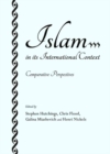 Islam in its International Context : Comparative Perspectives - Book