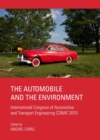 The Automobile and the Environment : International Congress of Automotive and Transport Engineering CONAT 2010 - eBook