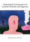 None Analysing the Consequences of Academic Mobility and Migration - eBook