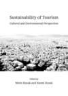 None Sustainability of Tourism : Cultural and Environmental Perspectives - eBook